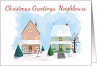 Christmas Greetings to our Neighbours with Houses and Snowmen card
