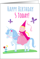 Happy Birthday 5 Today Princess Unicorn Girl card