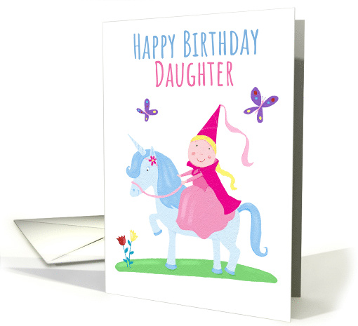 Happy Birthday Daughter Princess Unicorn Girl card (1572210)