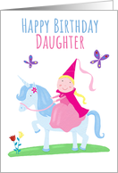 Happy Birthday Daughter Princess Unicorn Girl card
