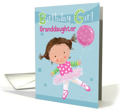 Birthday Girl Ballet Balloon Granddaughter card (1572270)