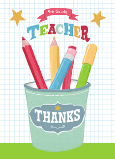 9th Grade Teacher Thank you Pencil pot