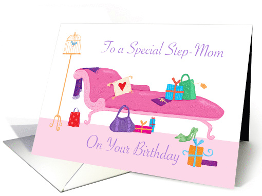 To a Special Step-Mom Birthday Gifts Pink Chaise Longue card (1575010)