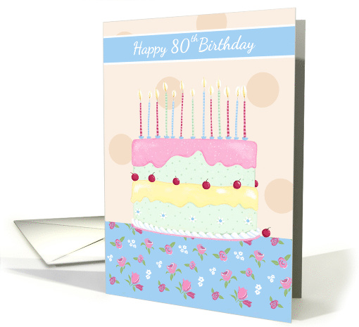 Happy 80th Birthday Floral Cake card (1575970)