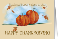 Special Brother & Sister in Law Happy Thanksgiving Pumpkins card