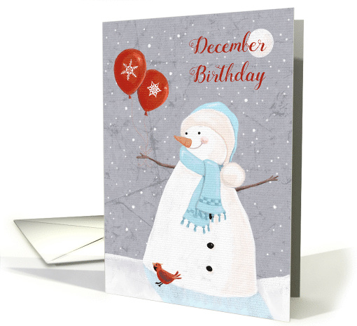 December Birthday Whimsical Snowman Red Balloons card (1590660)