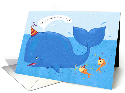 Have a Whale of a Time Birthday card (1597038)