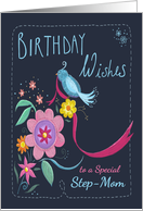 Step Mom Birthday Wishes Bird & Flowers card