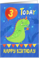 3 Today Happy Birthday Green Dinosaur with Balloon card