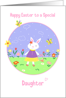 Special Daughter Easter Bunny Flowers & Butterflies card