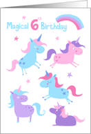 Age 6 Magical Unicorns Birthday card