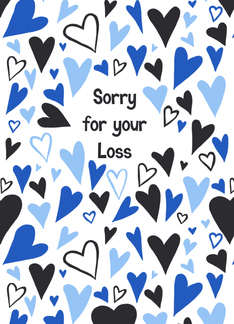 Sorry for your Loss...
