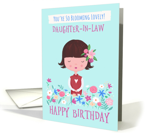 Daughter in Law Birthday Blooming Lovely Girl Flowers card (1667274)