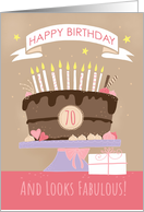 70 and Looks Fabulous Chocolate Birthday Cake card