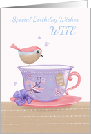 Wife Birthday Wishes Sweet Bird on Tea Cup card