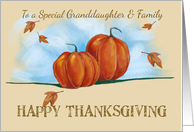 Granddaughter and Family Happy Thanksgiving Fall Pumpkins card
