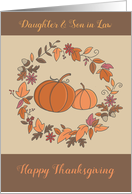 Daughter and Son in Law Thanksgiving Leaf Wreath Pumpkins card