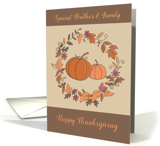 Brother and Family Thanksgiving Leaf Wreath Pumpkins card (1703592)