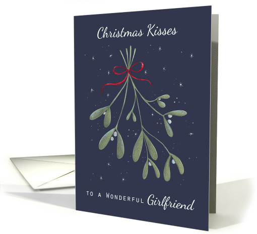 Girlfriend Christmas Kisses Mistletoe Sprig card (1706814)