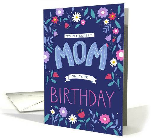 Lovely Mom Birthday Floral Typography card (1722864)