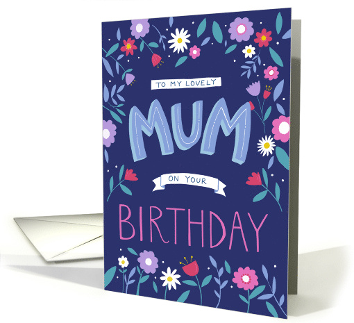 Lovely Mum Birthday Floral Typography card (1722866)