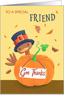 Friend Thanksgiving Turkey and Pumpkin card
