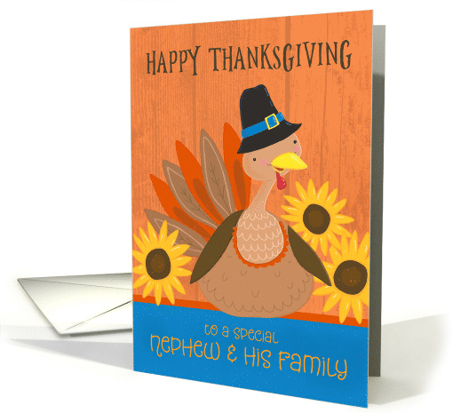 Nephew and Family Thanksgiving Turkey with Sunflowers card (1731784)