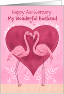 Wonderful Husband Anniversary Pink Flamingos card