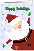 Happy Holidays Cute Smiling Santa Claus card
