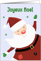 Joyeux Noel French Christmas Cute Smiling Santa Claus card