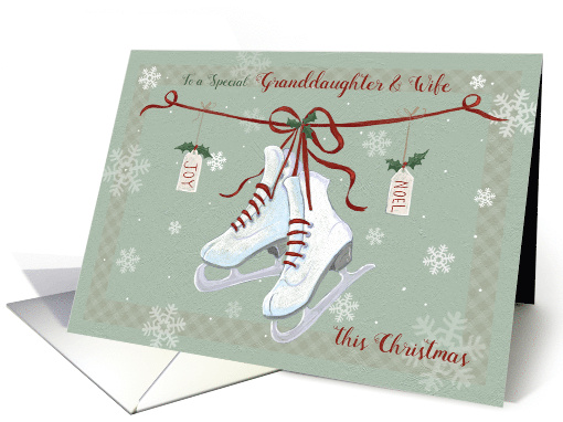 Granddaughter and Wife Christmas Skate Boots on Ribbon card (1748974)