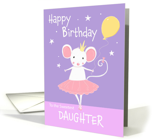 Birthday Daughter Cute Ballet Dance Mouse card (1765808)