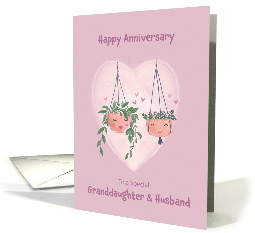 Granddaughter & Husband Anniversary Cute Hanging Pot Plants card