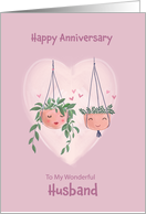 Husband Anniversary Cute Hanging Pot Plants card