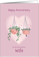 Wife Anniversary Cute Hanging Pot Plants card