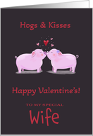 Wife Hogs & Kisses...