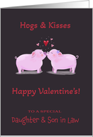 Daughter and Son in Law Hogs and Kisses Valentine card