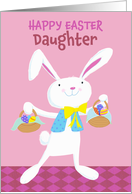Daughter Happy Easter White Bunny with Easter Eggs card
