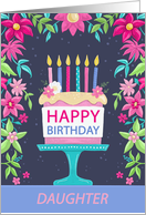 Daughter Happy Birthday Flowery Cake card