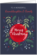 Granddaughter and Family Christmas Red Ornament Berries card