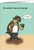 Old Turtle is One Cool Guy Birthday card