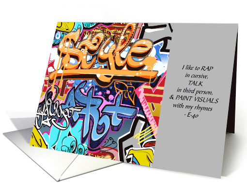 Encouragment Graffiti E-40 Rap Quote Unorthodox Ways card (1560526)