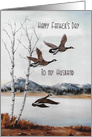 Father’s Day for Husband, Flying Geese over Lake Painting card