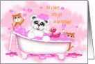 Birthday for Little Girl, Teddy Bear , Pink Bathtub, Kittens, Bubbles card