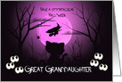 Halloween for Great Granddaughter Spooky, Shilouette Cat, Witch, Moon card