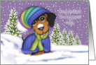 Christmas for a Cousin Dachshund Dressed for Winter card