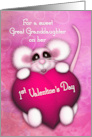 1st Valentine’s Day for a Great Granddaughter Sweet Mouse With a Heart card