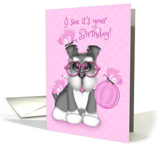 Birthday for a Girl, Schnauzer with Glasses, Lollipop, Butterfies card