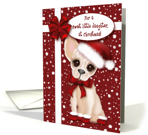 For a Sweet Little Daughter at Christmas, Chihuahua with... (1569864)