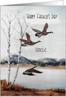 Father’s Day for Uncle, Flying Geese over Lake Painting card